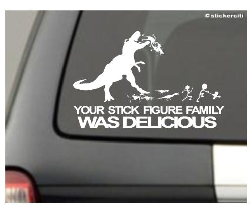 "Your Stick Figure Family was Delicious" T-Rex Decal Sticker - CarsBling - Best Car Gifts & Accessories